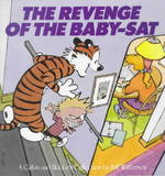 Revenge of the Baby-sat: A Calvin and Hobbes Collection, The (Bill Watterson)